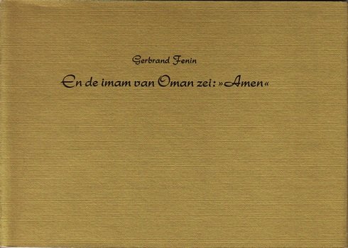 FENIN, Gerbrand - En de imam van Oman zei: "Amen". (Limericks).
