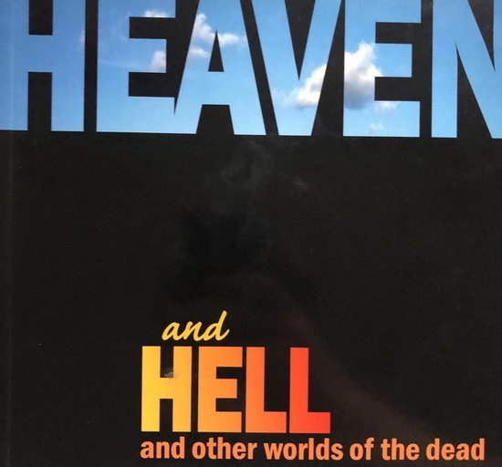  - Heaven and Hell