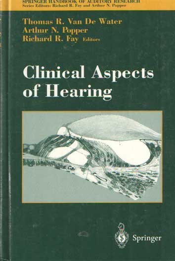 Popper, Arthur N. a.o. (eds.) - Clinical Aspects of Hearing