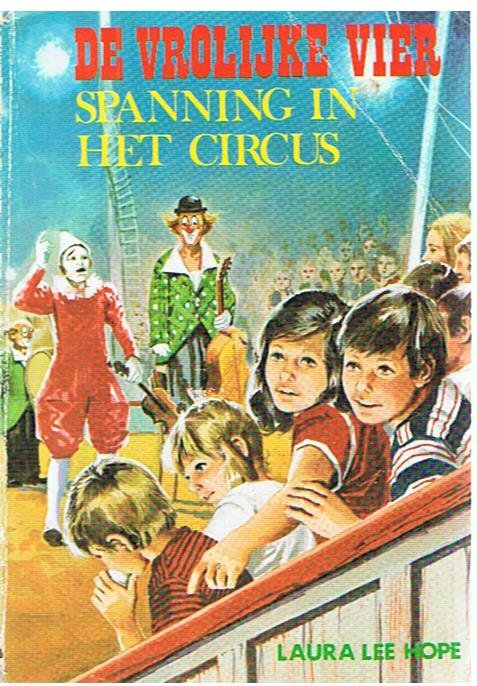 Hope, Laura Lee - De Vrolijke Vier - Spanning in het circus
