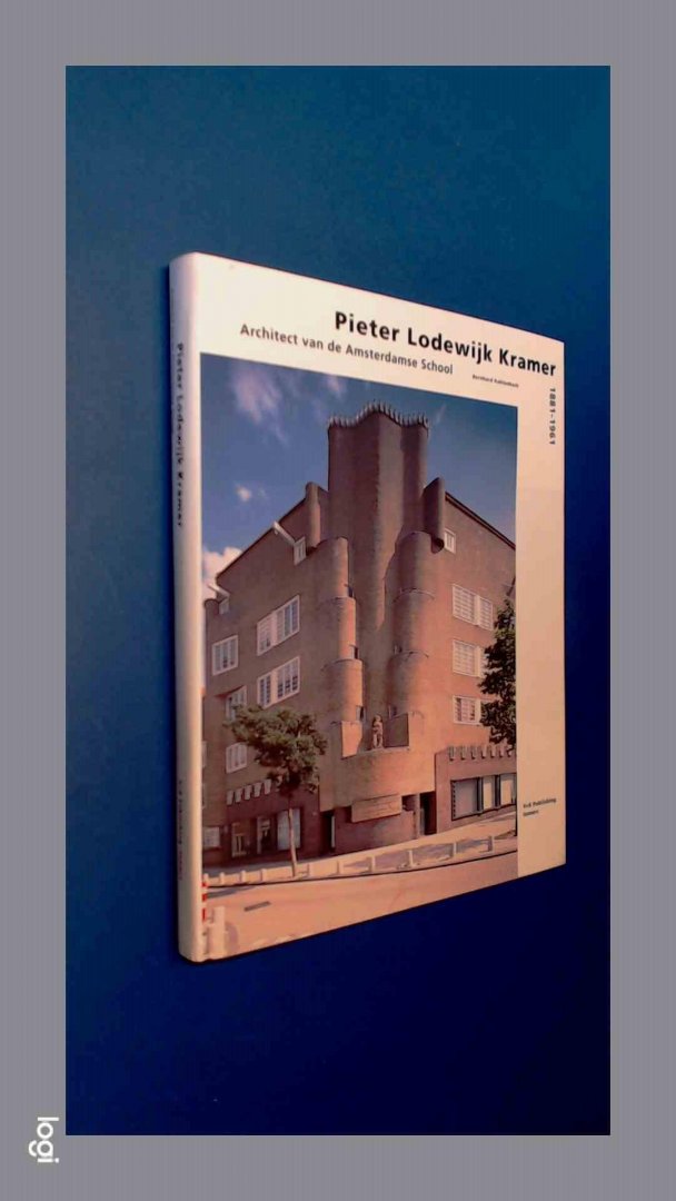 Kohlenbach, Bernhard - Pieter Lodewijk Kramer - Architect van de Amsterdamse School