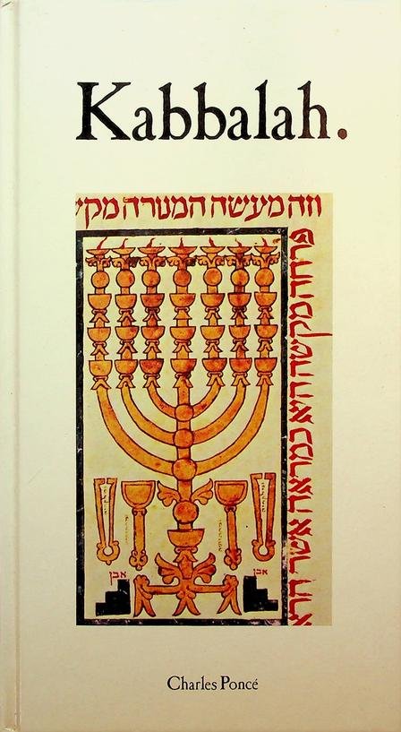 Ponce, Charles - Kabbalah, achtergrond en essentie