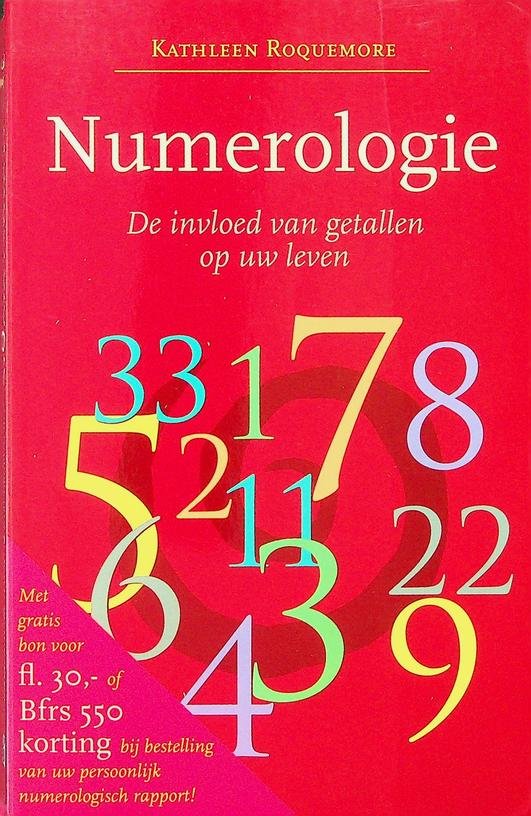 Roquemore, Kathleen - Numerologie. De invloed van getallen op uw leven