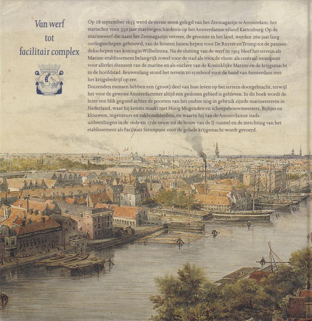 Lemmers, A. (ds1372) - Van werf tot facilitair bedrijf / 350 jaar marinegeschiedenis op Kattenburg