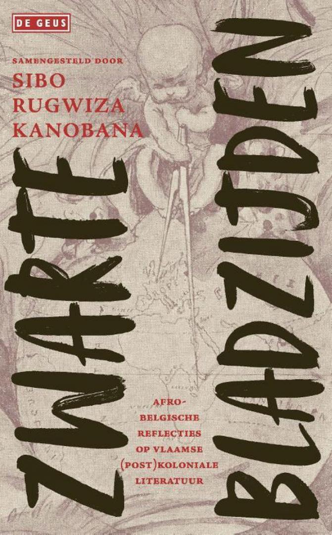 Kanobana, Sibo Rugwiza - Zwarte bladzijden / Afro-Belgische reflecties op Vlaamse (post)koloniale literatuur