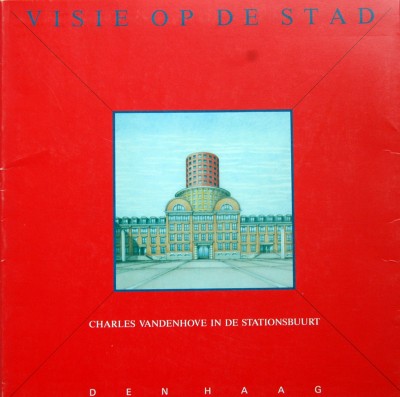 Adri Duivesteijn - Visie op de stad,Charles Vandenhove in de stationsbuurt.