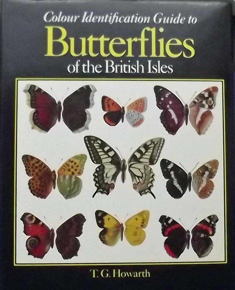 Howarth, T.G. - Colour identification guide to butterflies of the British Isles