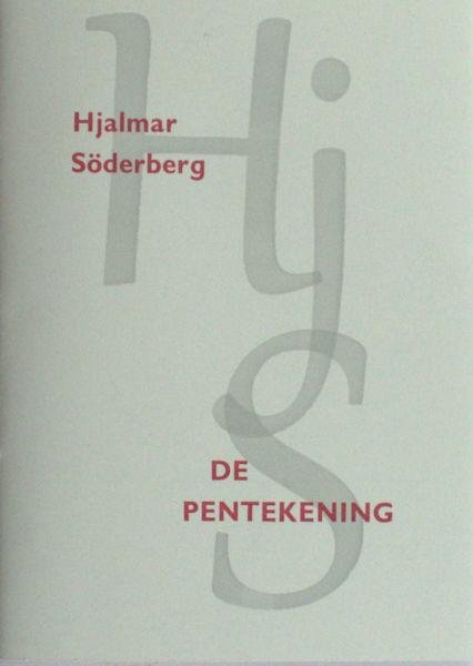 Söderberg, Hjalmar. - De pentekening.