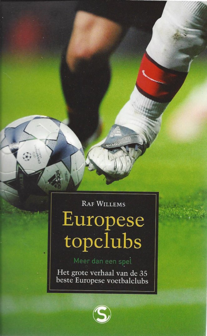 Willems, Raf - Europese Topclubs -Meer dan een spel