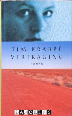 Tim Krabbë - Vertraging