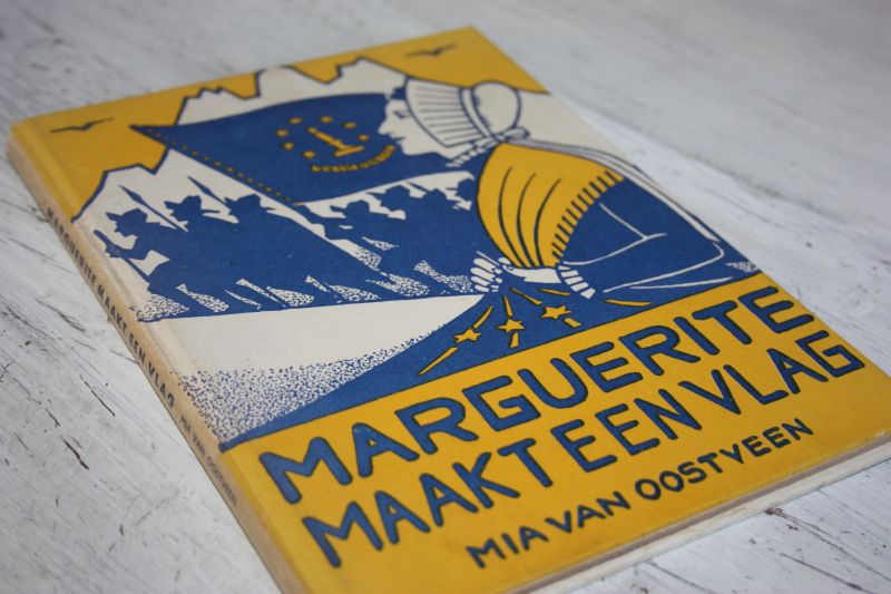 Oostveen, Mia van - Marguerite maakt een vlag.