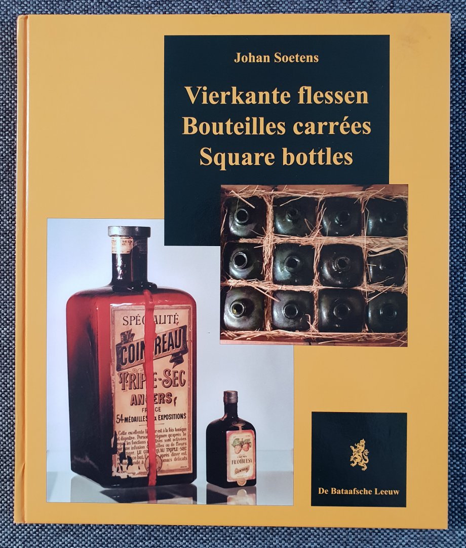 Soetens, Johan - Vierkante flessen / Bouteilles carrées / Square bottles