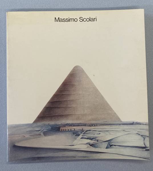 SCOLARI - MOSCHINI, FR. - Massimo Scolari. Acquerelli e disegni / Watercolours and drawings 1965 - 1980.