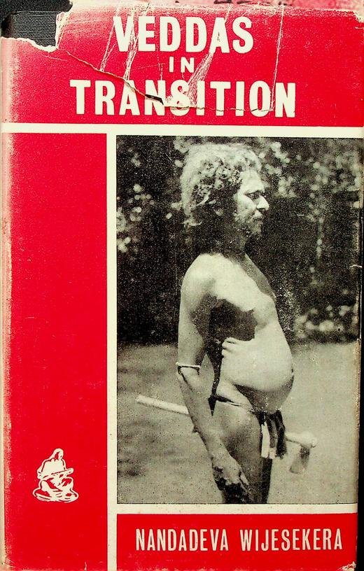 Wijesekera, Nandadeva - Veddas in transition