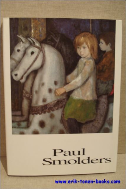VAN  JOLE, M en HAMMOCK, V. - PAUL SMOLDERS monografie.