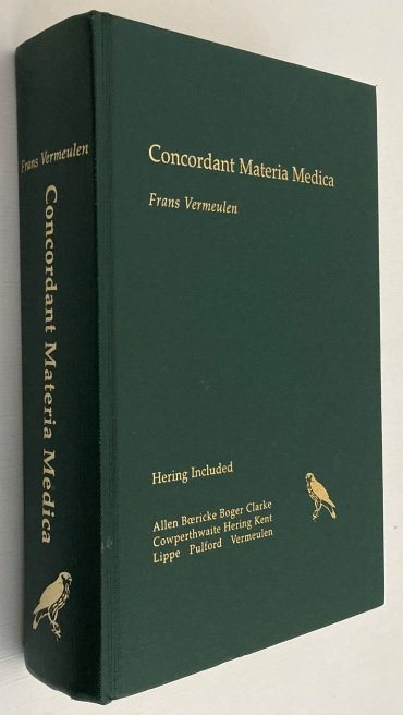 Vermeulen, Frans, - Concordant Materia Medica. [Millenium Edition, Hering included]