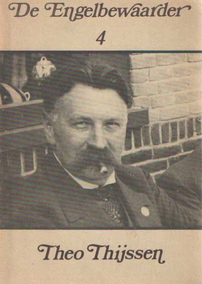 Jong, Jan de e.a. red. - De Engelbewaarder 4. Kwartaalschrift van de Stichting Vrienden van het Amsterdamsch Litterair café De Engelbewaarder. Theo Thijssen