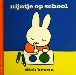 Bruna, Dick - Nijntje op school *nieuw*