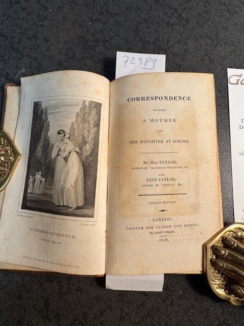 TAYLOR, MRS J., - Correspondence between a Mother and her Daughter at School. By Mrs. Taylor and Jane Taylor.