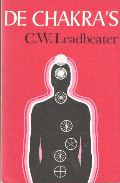 Leadbeater, Charles W. - De Chakra's