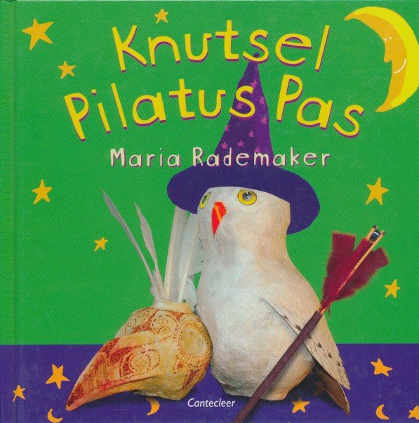 Rademaker, Maria - Knutsel Pilatus Pas. Knutselboek voor tovenaarsspullen.