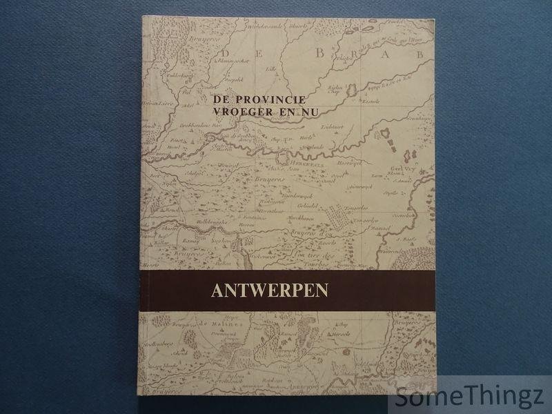 N/A. - De provincie vroeger en nu: Antwerpen.
