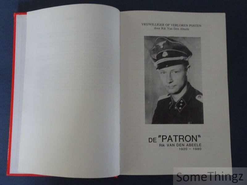 Jan Vincx - Wee de overwonnenen! Strijd en offergang van de Vlaamse vrijwilligers tijdens en na de Tweede Wereldoorlog van 1940 tot ...