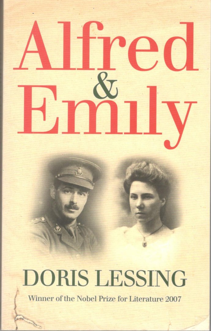 Lessing, Doris - Alfred and Emily