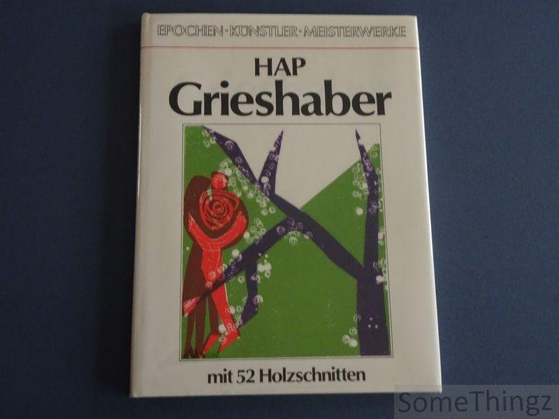 Heinz Spielmann. - Hap Grieshaber. Mit 52 Holzschnitten.