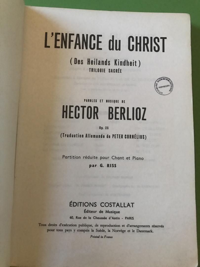 Berlioz, Hector - L’Enfance du Christ / Des Heilands Kindheit, Trilogie Sacrée
