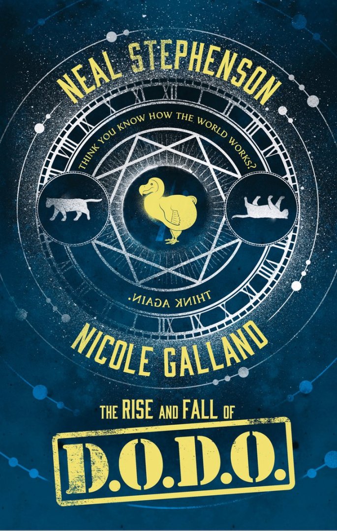 Neal Stephenson, Nicole Galland - Rise and Fall of D.O.D.O.