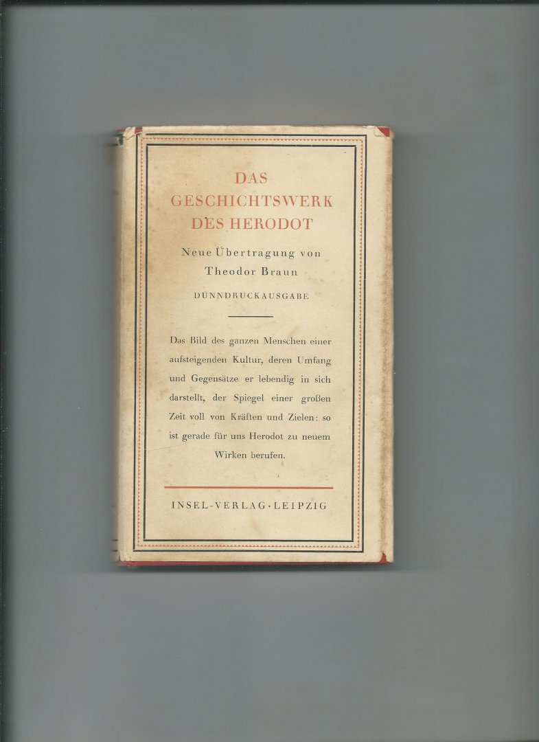 Braun, Theodor (Übertragung) - Das Geschichtswerk des Herodotos von Halikarnassos.
