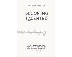 Isador Miller - Becoming Talented