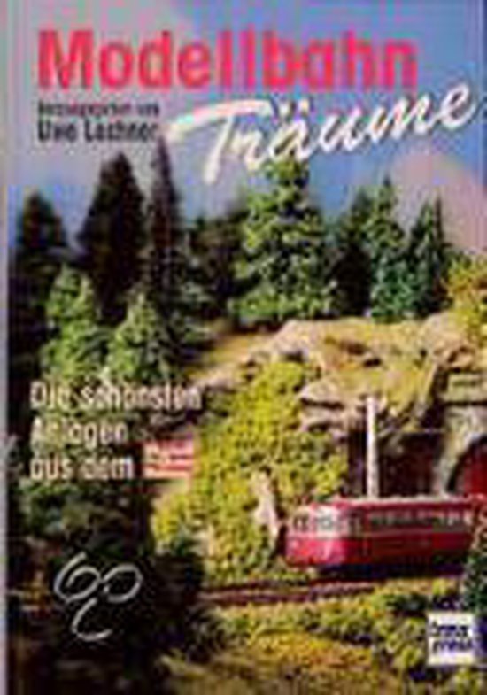  - Modellbahn Träume