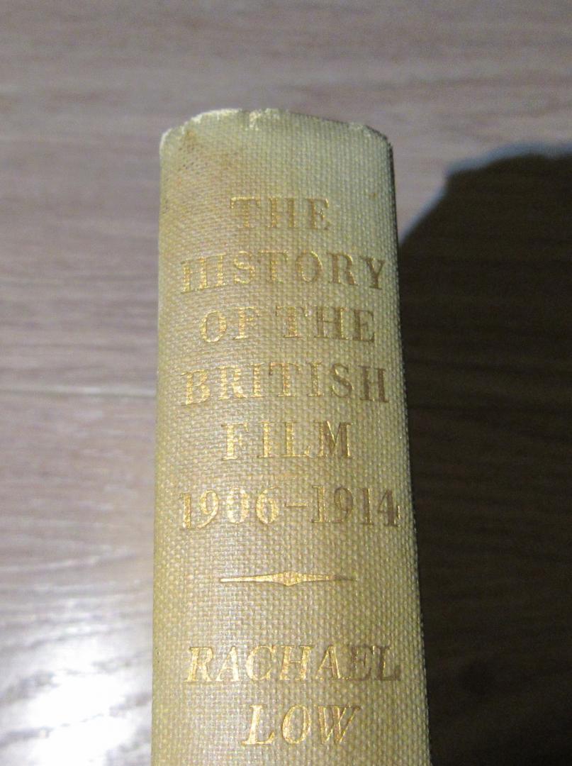 Low, Rachael - The History of the British Film 1906-1914