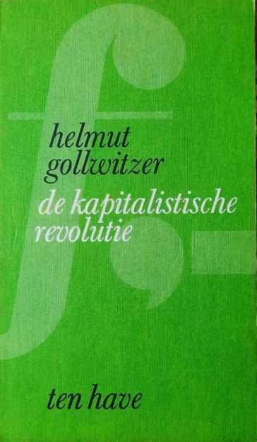 GOLLWITZER Helmut - De Kapitalistische Revolutie