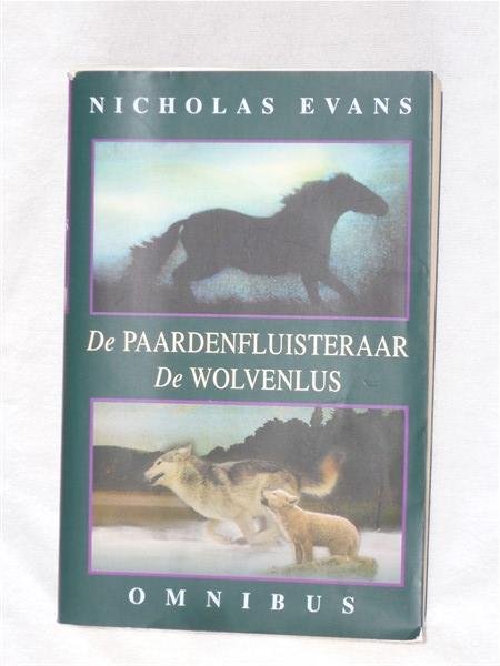 Evans, Nicholas - Omnibus: De paardenfluisteraar & De wolvenlus