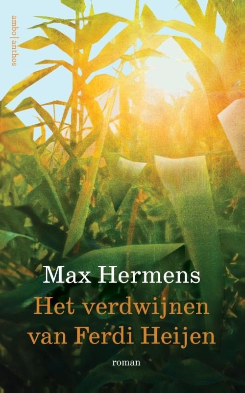 Max Hermens - Het verdwijnen van Ferdi Heijen