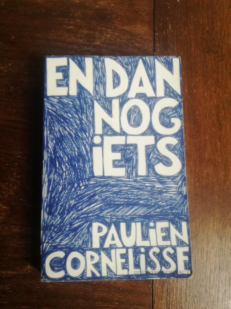 Cornelisse, Paulien - En dan nog iets