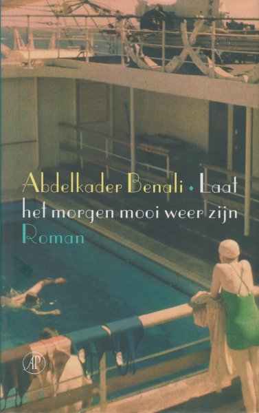 Abdelkader Benali (Ighazzazen, Marokko, 25 november 1975), Abdelkader - Laat het morgen mooi weer zijn - Als iemand beseft dat schepen achter je verbranden de gebeurtenissen uit het verleden niet ongedaan maakt, is het Malik Ben. Hij is een heelkundige, een authenticiteitsheler, die in zijn praktijk probeert vastgelopen 