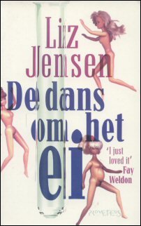 Jensen, Liz - De dans om het ei