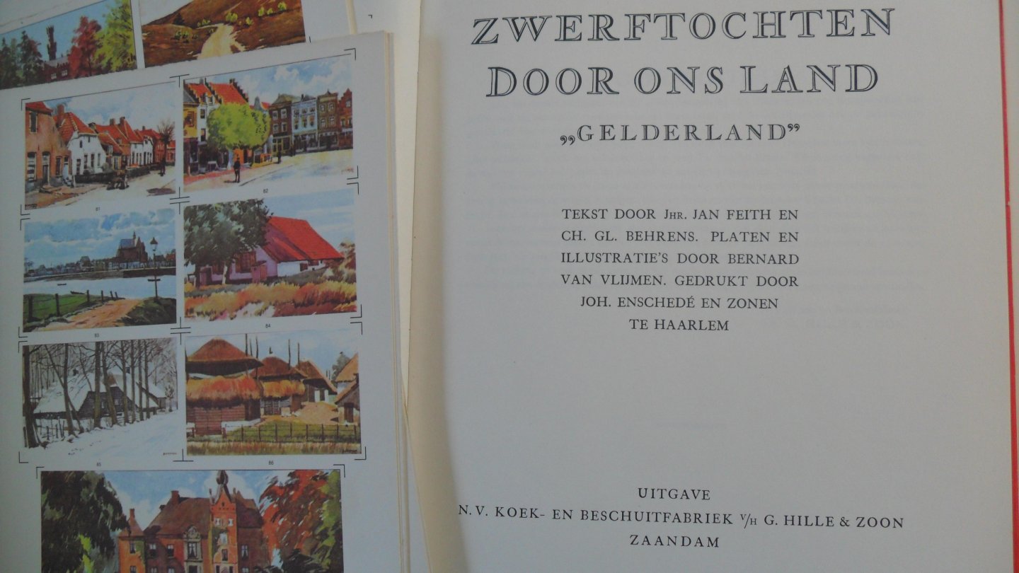 Feith Jan & Ch.G. Behrens  Illustraties.: B.van Vlymen - Zwerftochten door ons land  Gelderland