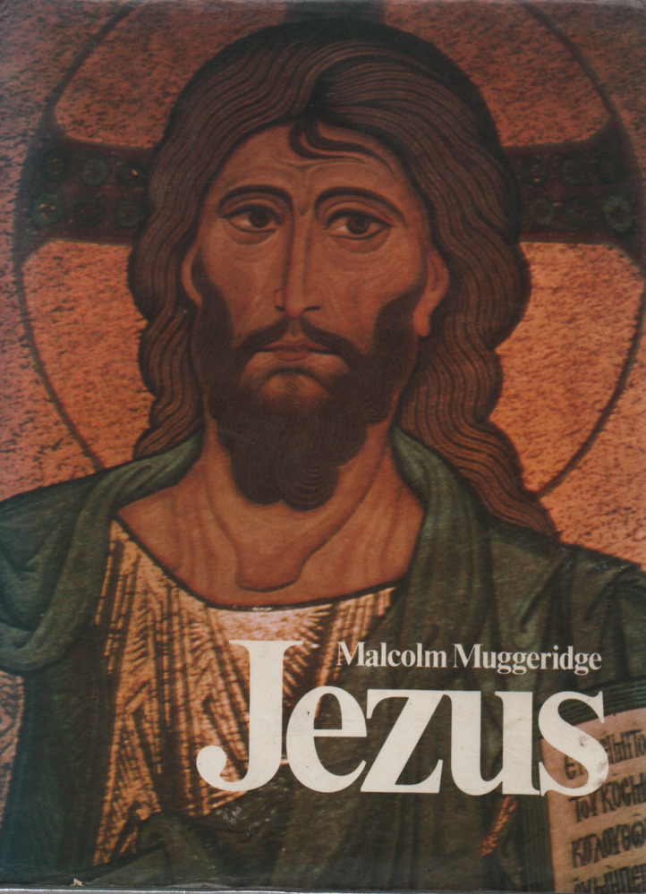 Muggeridge, Malcolm - Jezus de levende mens