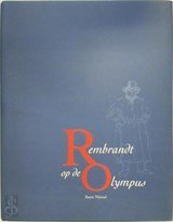 Rembrandt op de Olympus