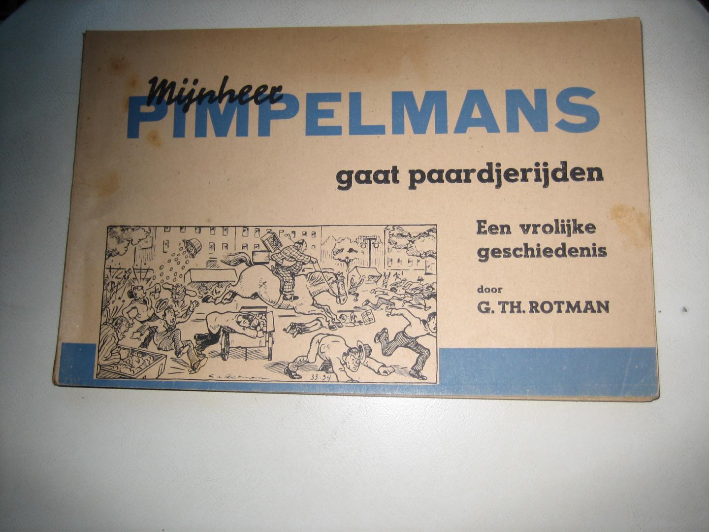 G.Th. Rotman - Mijnheer Pimpelmans gaat paardjerijden: Een vrolijke geschiedenis