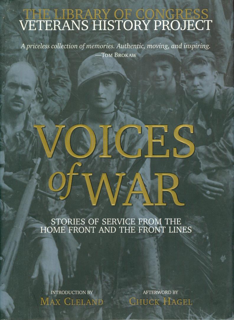 Wiener, Tom (Editor) - Voices of War - Stories of Service from the Home Front and the Front Lines
