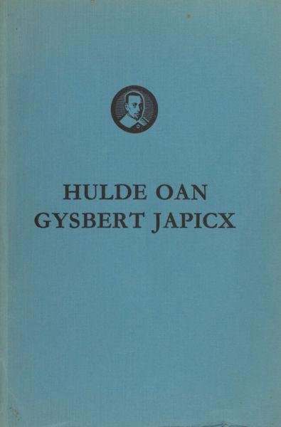 Tamminga, D.A. & K. de Vries. - Hulde oan Gysbert Japicx. Oersjoch fan wurksumheden foar de tarieding en útfiering fan de Gysbert Japicx-bitinking 1966 troch it Gysbert Japicx Komité 1666-1966