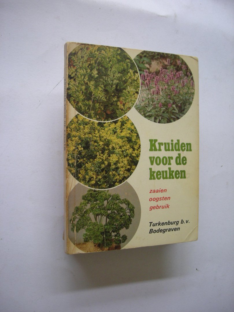 red. - Kruiden voor de keuken. zaaien - oogsten - gebruik