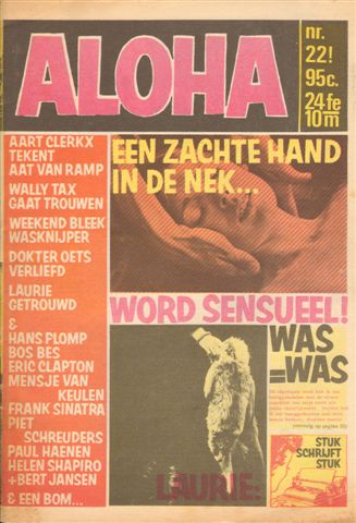 Diverse auteurs - Aloha 1973 nr. 22, 24 februari tot 10 maart, Dutch underground magazine met o.a./with a.o. ERIC CLAPTON (2 p.), ARTIKEL PAUL HAENEN OVER FRANK SINATRA (2 p.), zeer goede staat