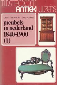 Voorst tot Voorst, J.M.W. van - Meubels in Nederland 1840-1900 deel 1